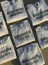 Load image into Gallery viewer, Kinda Naughty Kinda Nice Sweatshirt