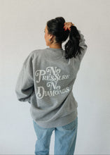 Load image into Gallery viewer, No Pressure, No Diamonds Heavyweight Sweatshirt