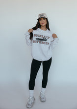 Load image into Gallery viewer, Buckle Up Buttercup Sweatshirt