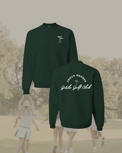 Proud Member Sweatshirt- Dark Green