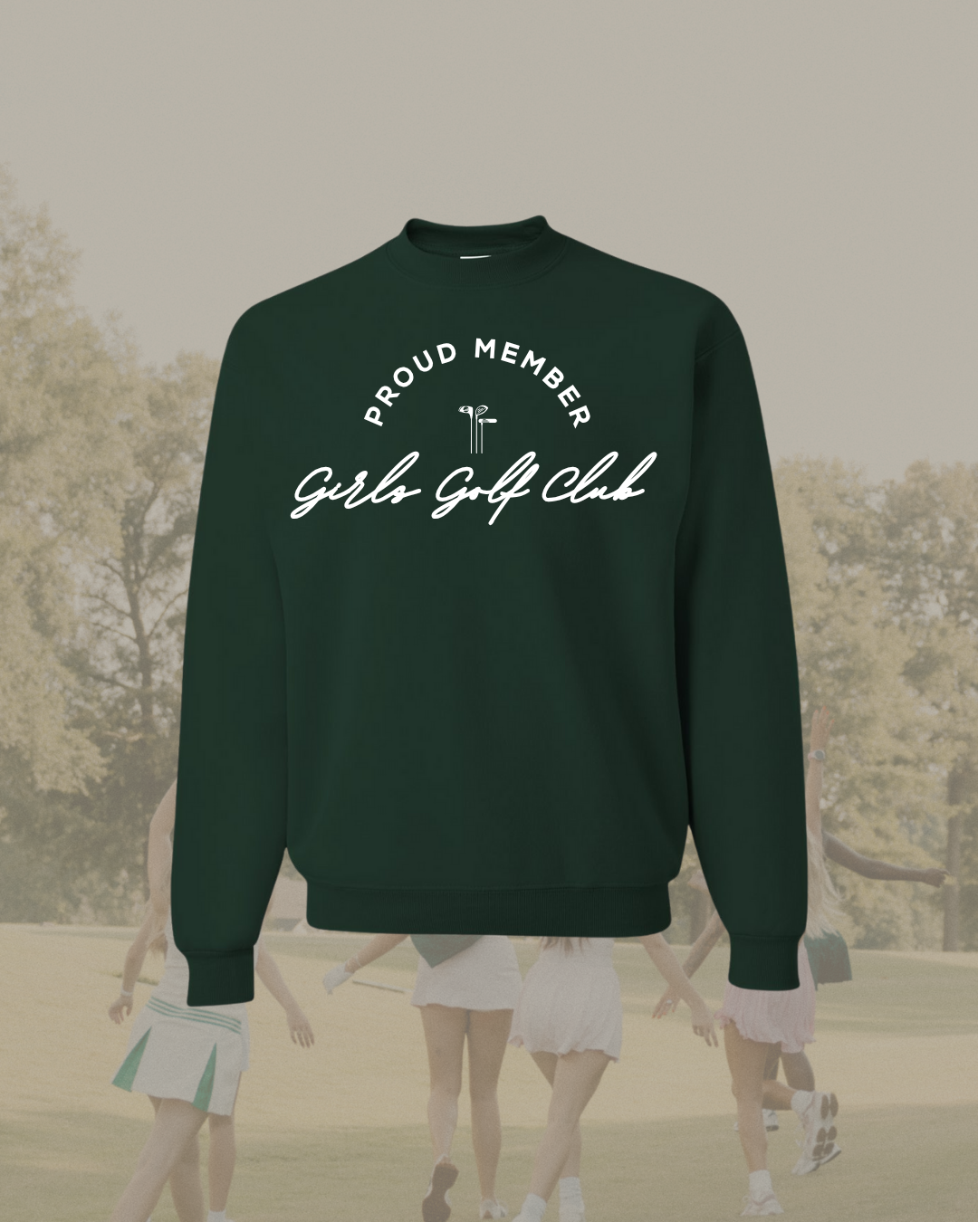 Girls Golf Club Sweatshirt- Dark Green