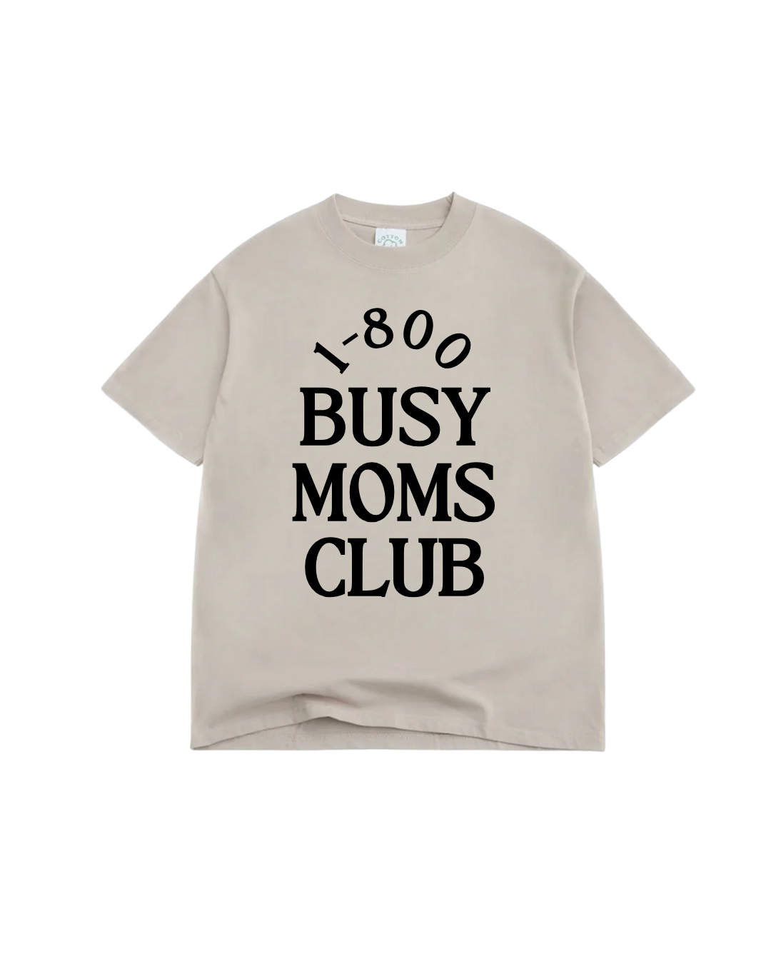 Busy Moms Club Tee