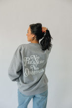 Load image into Gallery viewer, No Pressure, No Diamonds Heavyweight Sweatshirt
