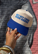 Load image into Gallery viewer, Get Off Your High Horse Trucker Hat- Royal
